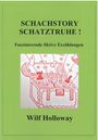 Wilf Holloway: Schachstory Schatztruhe, Buch