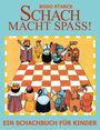 "BODO STARCK SCHACH MACHT SPASS! EIN SCHACHBUCH FÜR KINDER." Eine bunte Schachbrett-Illustration mit Figuren.