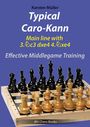 Karsten Müller: Typical Caro-Kann - Main line with 3.Sc3 dxe4 4.Sxe4, Buch