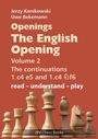 Jerzy Konikowski: Openings - The English Opening Vol. 2 The Continuations 1.c4 e5 and 1.c4 Nf6, Buch