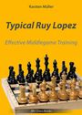 Karsten Müller: Typical Ruy Lopez, Buch