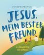 Joseph Prince: Jesus, mein bester Freund, Buch