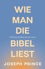 Joseph Prince: Wie man die Bibel liest, Buch