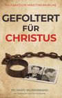 Richard Wurmbrand: Gefoltert für Christus, Buch