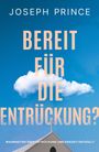 Joseph Prince: Bereit für die Entrückung?, Buch