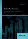 Jana Albrecht: Digitale Transformation. Herausforderungen für Unternehmen im B2C Bereich, Buch