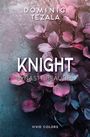Dominic Tezala: Knight, Buch