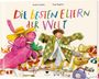 Andrea Tuschka: Die besten Eltern der Welt, Buch