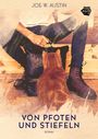 Joe W. Austin: Von Pfoten und Stiefeln, Buch