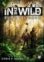 Chris P. Rolls: In the wild - Die Survival-Show, Buch