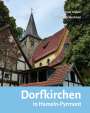 Bernhard Gelderblom: Dorfkirchen in Hameln-Pyrmont, Buch
