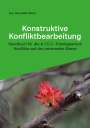 Karl-Heinz Bittl-Weiler: Konstruktive Konfliktbearbeitung, Buch