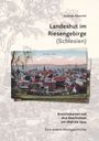 Andreas Reuschel: Landeshut im Riesengebirge (Schlesien), Buch