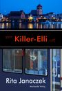 Rita Janaczek: Killer-Elli, Buch