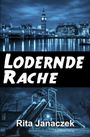 "Lodernde Rache" und "Rita Janaczek" vor dunkler Szenerie, London und Spielplatz bei Nacht in Blautönen.