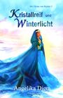 "Die Türme von Ibjadar 3: Kristallreif und Winterlicht. Eine Frau in blauem Kleid im Pastellhintergrund."