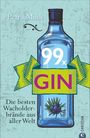 Petra Milde: Gin-Buch: 99 x Gin. Die besten Wacholderbrände aus aller Welt. Für Martini, Gin Tonic und Co. 99 starke Wacholder-Destillate für Gin-Cocktails oder für den puren Genuss., Buch
