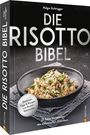 Holger Zurbrüggen: Die Risotto-Bibel, Buch