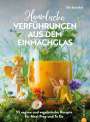 Udo Einenkel: Himmlische Verführungen aus dem Einmachglas, Buch