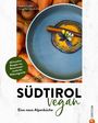 Herbert Taschler: Südtirol vegan, Buch