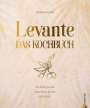 Rafik Halabi: Levante. Das Kochbuch., Buch