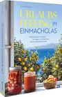 Susann Kreihe: Urlaubs-Feeling im Einmachglas, Buch