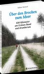 Sabine Mentzel: Über den Brocken zum Meer, Buch