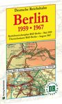 : Übersichtskarten der Reichsbahndirektion Berlin im Mai 1959 und August 1967, Buch