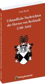 Uwe Risch: Urkundliche Nachrichten der Herren von Berlstedt 1240-1644, Buch