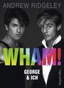 Andrew Ridgeley: WHAM! George & ich, Buch