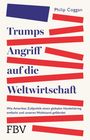Philip Coggan: Trumps Angriff auf die Weltwirtschaft, Buch