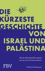 Michael Scott-Baumann: Die kürzeste Geschichte von Israel und Palästina, Buch
