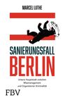 Marcel Luthe: Sanierungsfall Berlin, Buch