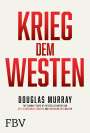 Douglas Murray: Krieg dem Westen, Buch