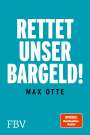 Max Otte: Rettet unser Bargeld, Buch