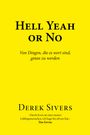 Derek Sivers: Hell Yeah or No, Buch