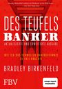 Bradley Birkenfeld: Des Teufels Banker - aktualisierte und erweiterte Ausgabe, Buch