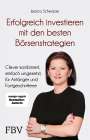 Jessica Schwarzer: Erfolgreich investieren mit den besten Börsenstrategien, Buch