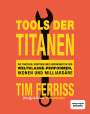 Tim Ferriss: Tools der Titanen, Buch