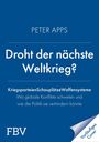 Peter Apps: Droht der nächste Weltkrieg?, Buch