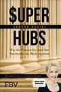 "SUPER HUBS: Wie die Finanzelite und ihre Netzwerke die Welt regieren" von Sandra Navidi. Frau vor Säulen.