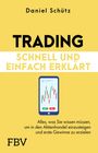Titel "Trading: Schnell und einfach erklärt" von Daniel Schütz. Illustration eines Smartphones mit Kursdiagramm.