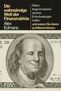 Alex Edmans: Die wahnsinnige Welt der Finanzmärkte, Buch