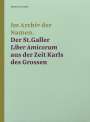: Im Archiv der Namen - Der St.Galler Liber Amicorum aus der Zeit Karls des Grossen, Buch