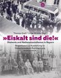 "Eiskalt sind die!", Buch