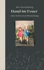 Iris von Gottberg: Hand im Feuer, Buch
