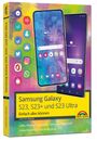 Christian Immler: Samsung Galaxy S23, S23+ und S23 Ultra Smartphone mit Android 13, Buch