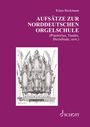 Klaus Beckmann: Aufsätze zur norddeutschen Orgelschule, Buch