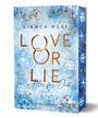 Bianca Wege: Love or Lie - Alles für dich, Buch