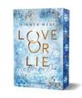 Bianca Wege: Love or Lie, Buch